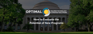 How to Evaluate the Potential of New Programs